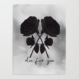 "Die for You" Poster