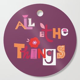All The Things, purple bkd Cutting Board