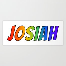 "JOSIAH" First Name Rainbow Spectrum Gradient Colors Pattern Art Print | Rainbowcolorsname, Colorfulpattern, Rainbowcolored, Josiah, Firstnamejosiah, Rainbowcolors, Colorful, Typographic, Josiahname, Typography 