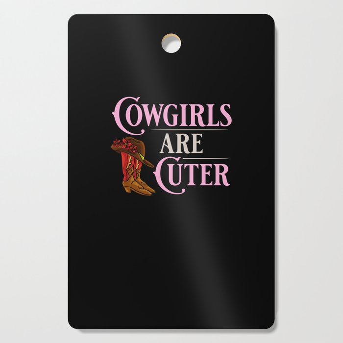 Cowgirl Boots Quotes Party Horse Cutting Board