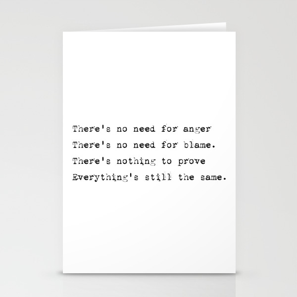 Everything S Still The Same Lyrics Collection Stationery Cards By Missguiguitte Society6 Everything S Still The Same Lyrics Collection Stationery Cards By Missguiguitte Society6