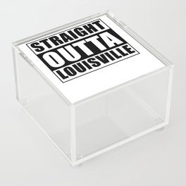Straight Outta Louisville Acrylic Box
