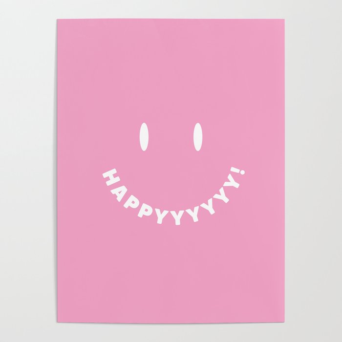 Happy Smiley Face - Pink Poster