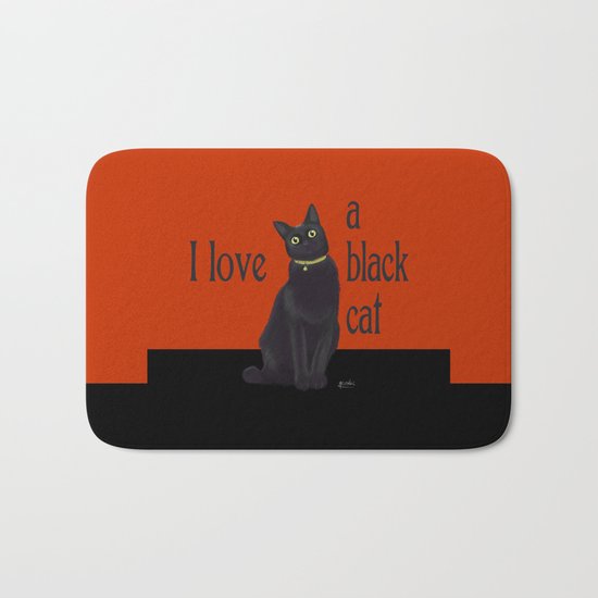 I love a black cat Bath Mat