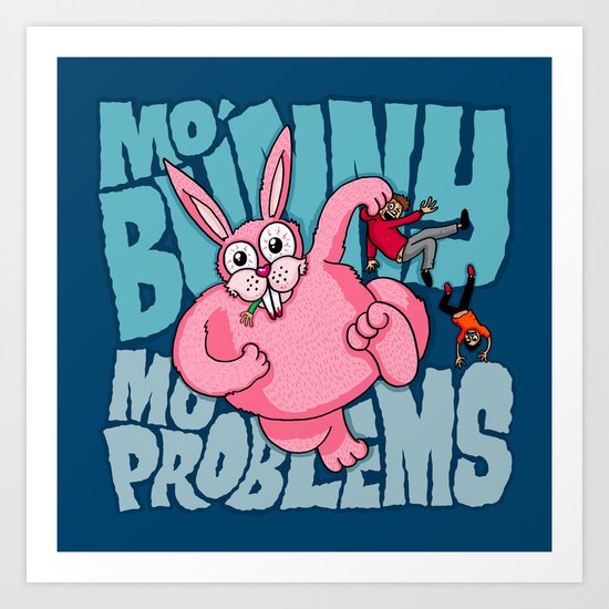 Mo Bunny... Art Print