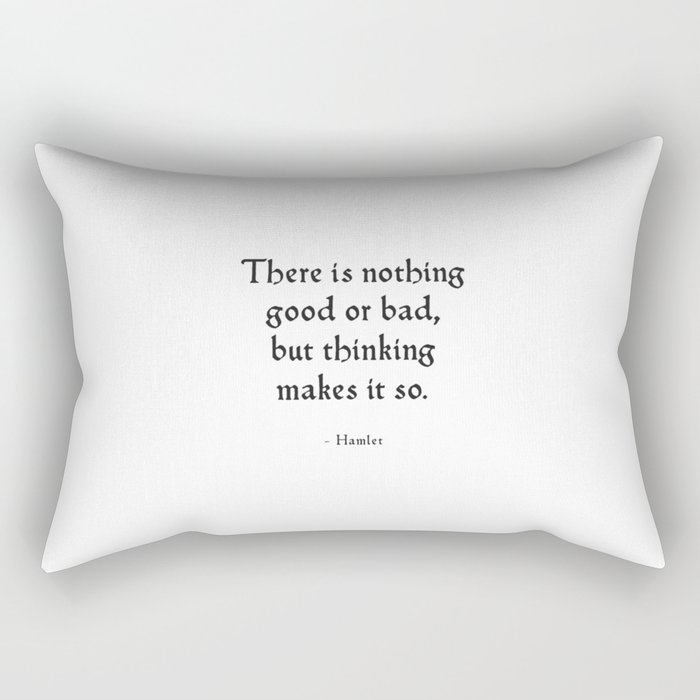 Hamlet - Shakespeare Inspirational Quote Rectangular Pillow