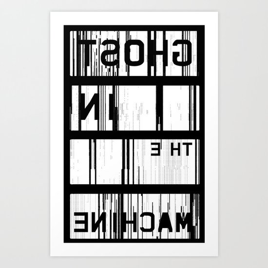 Ghost in the Machine (Inverted) Art Print