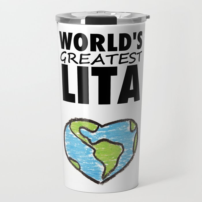 Worlds Greatest Lita Travel Mug