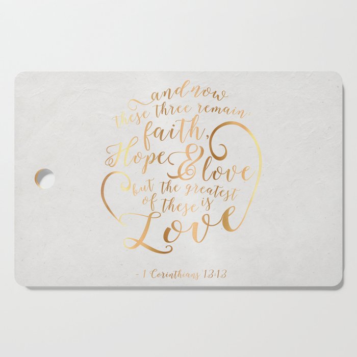 Faith + Hope + Love Cutting Board