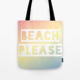 Beach Please - Rainbow Ombre Tote Bag