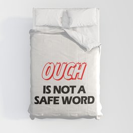 Ouch is not a safeword  Comforter