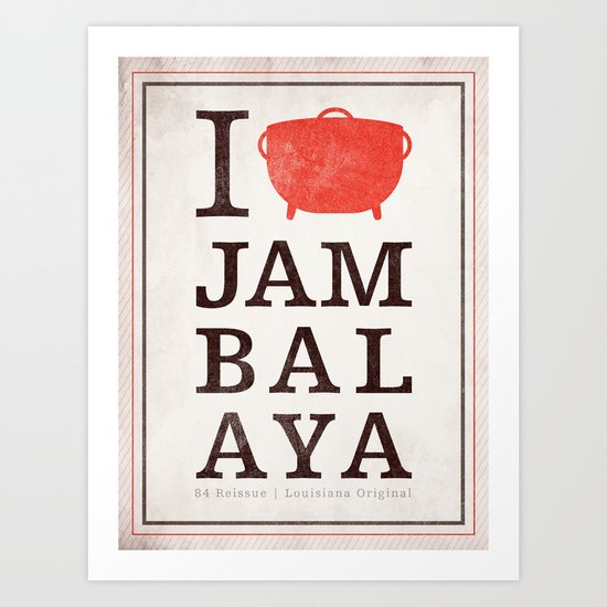 I Heart Jambalaya Art Print