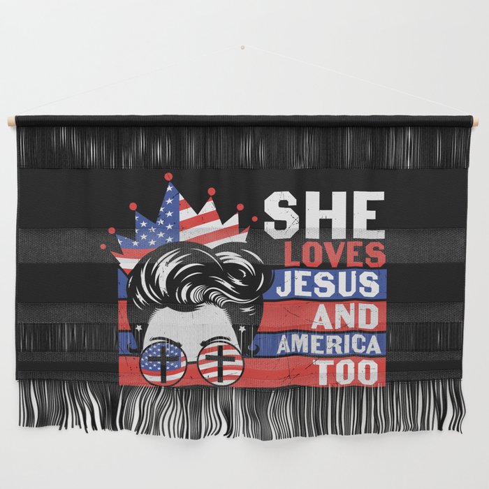 She Loves Jesus And America Too Wall Hanging