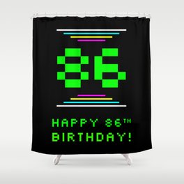 [ Thumbnail: 86th Birthday - Nerdy Geeky Pixelated 8-Bit Computing Graphics Inspired Look Shower Curtain ]