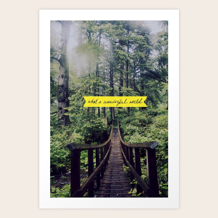 What a Wonderful World Art Print by Leah Flores Society6