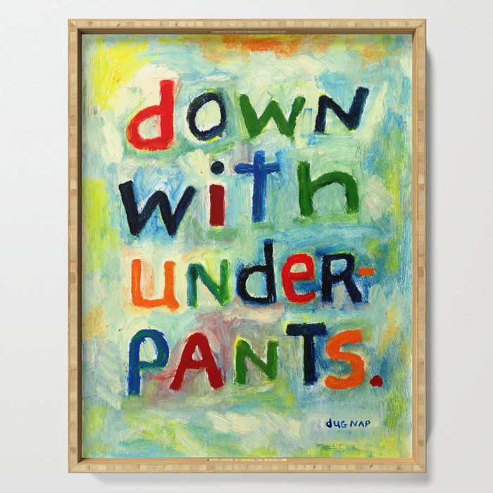 Down With Underpants Serving Tray