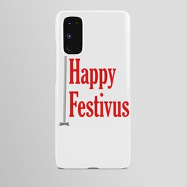 happy festivus Android Case