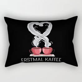 Erstmal Kaffee, Coffee love motiv Rectangular Pillow