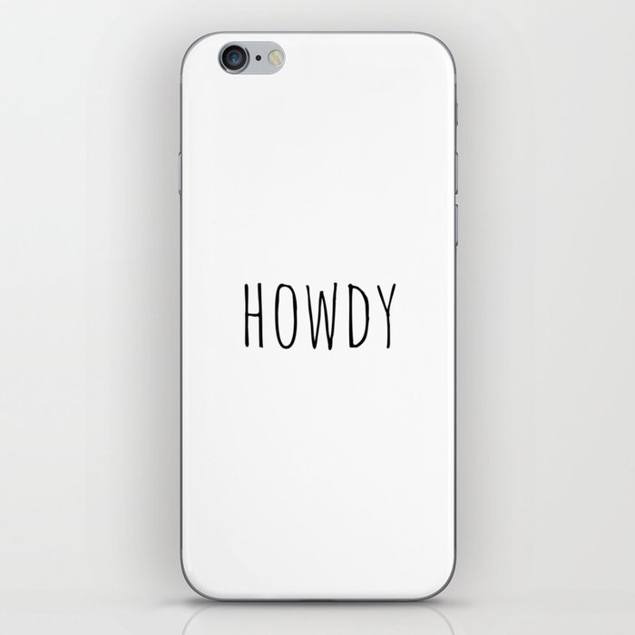 Howdy iPhone Skin