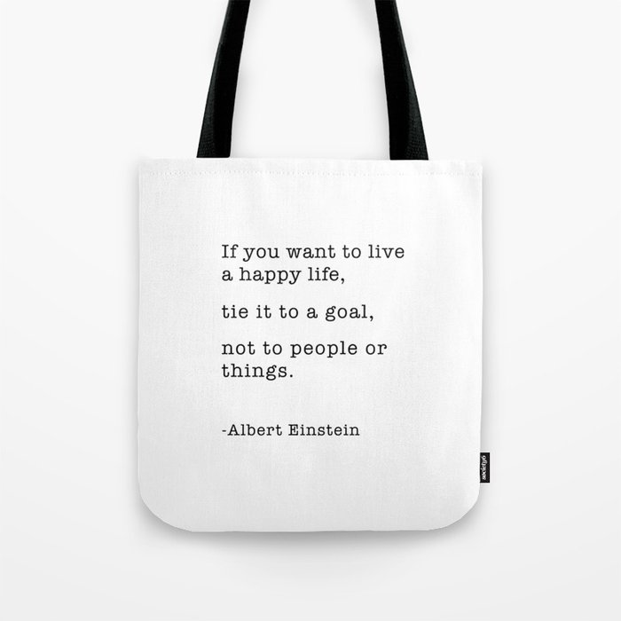 Einstein quotes about happiness Tote Bag