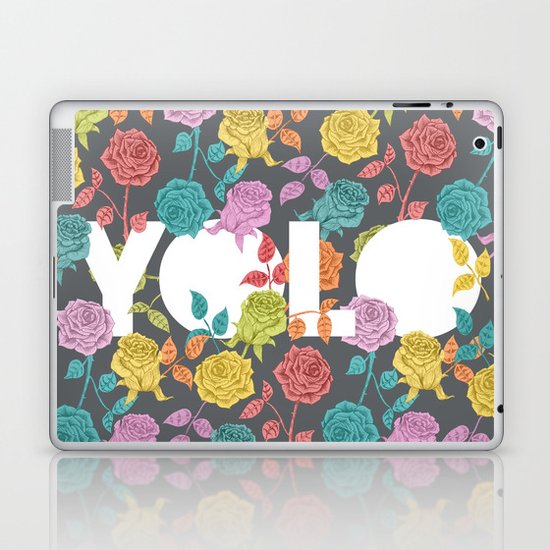 // YOU ONLY LIVE ONCE Laptop & iPad Skin