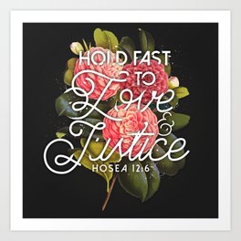 LOVE AND JUSTICE Art Print