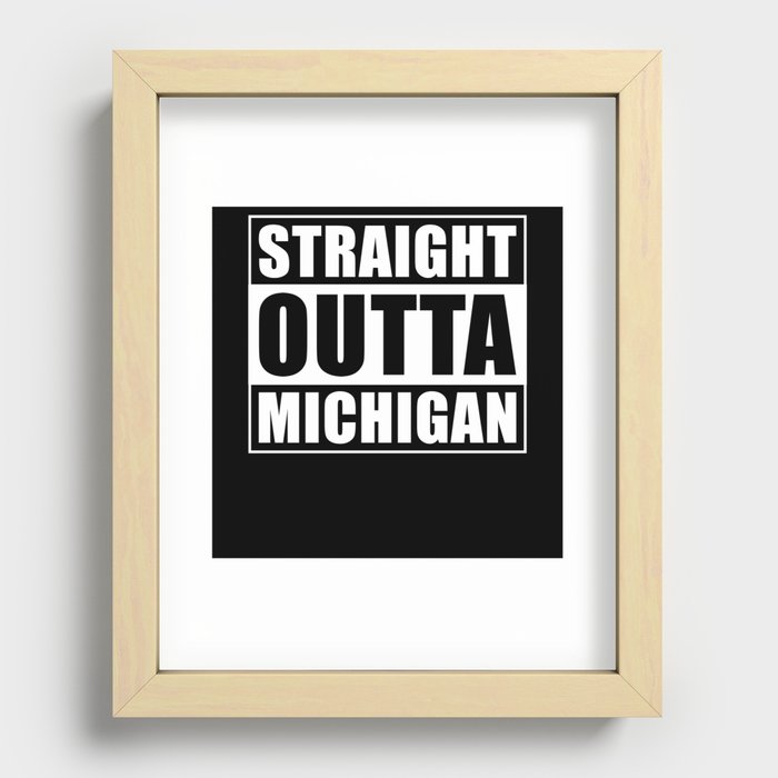 Straight Outta Michigan Recessed Framed Print