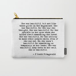 She was beautiful - Fitzgerald quote Carry-All Pouch