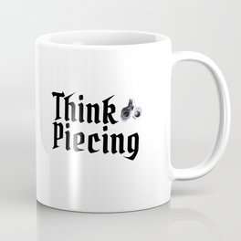 THINK PIECING Podcast Mug