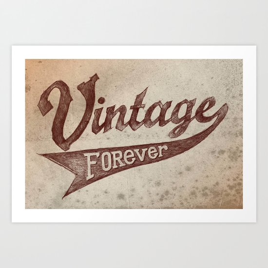 Vintage Forever Art Print