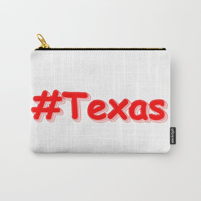  "#Texas " Cute Design. Buy Now Carry-All Pouch