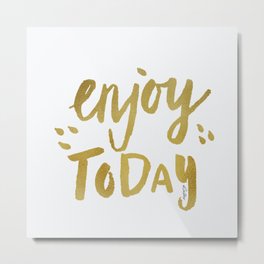 Enjoy Today - Gold Texture Metal Print | Drawing, Texture, Ink Pen, Handlettering, Today, Enjoy, Lettering, Enjoytoday, Graphite, Gol 