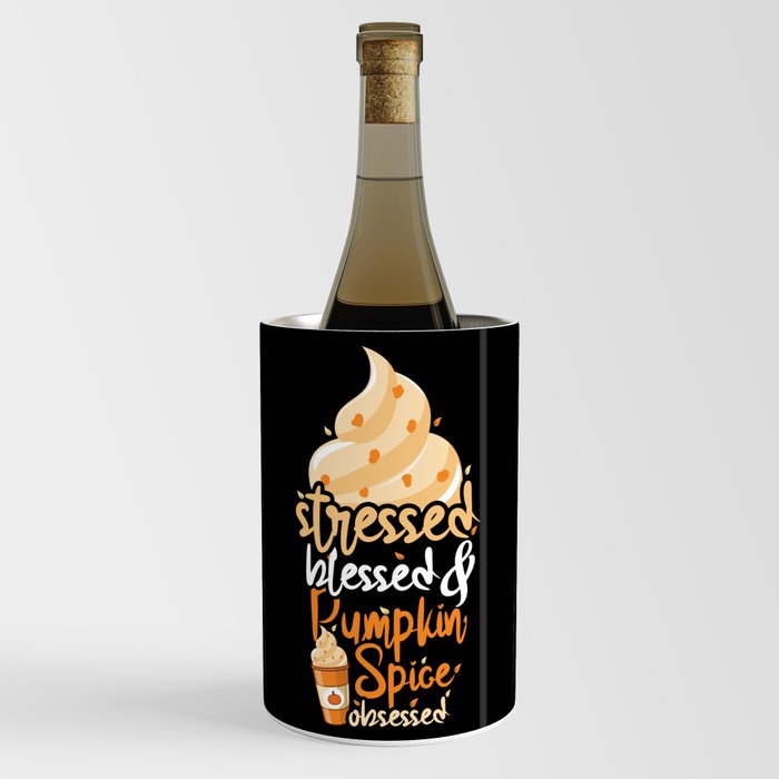 Autumn Fall Pumpkin Spice Obsessed Thanksgiving Wine Chiller