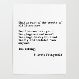 The beauty of all literature - F Scott Fitzgerald Poster