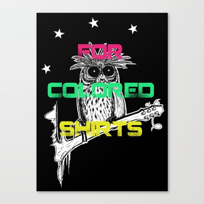Metal Owl for Colored Shirts Canvas Print