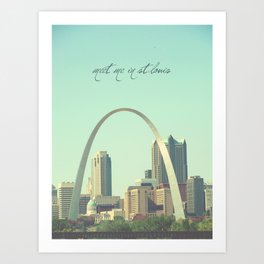 meet me in st. louis Art Print