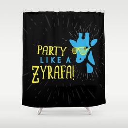 Party Like a Zyrafa! Shower Curtain