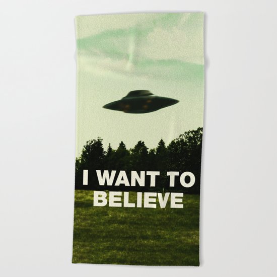 UFO, I Want To Believe Beach Towel