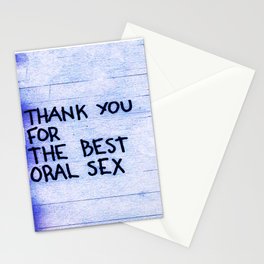 thank you for the best oral sex Stationery Card