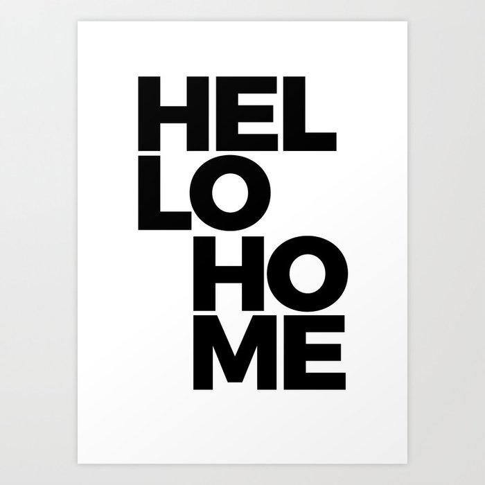 Hello Home Typography Art Poster Quote Decor Art Print