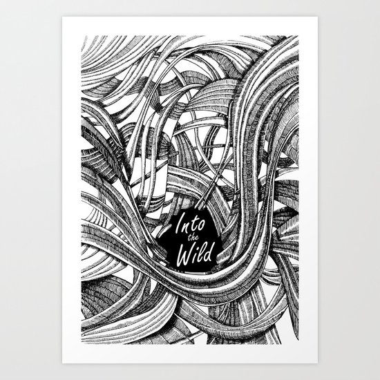 Into The Wild (b&w version) Art Print