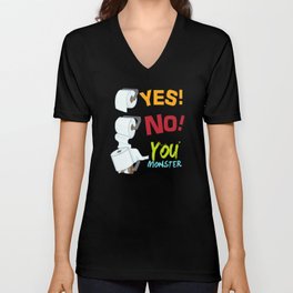 Yes No You Monster Toilet Paper Toilet V Neck T Shirt