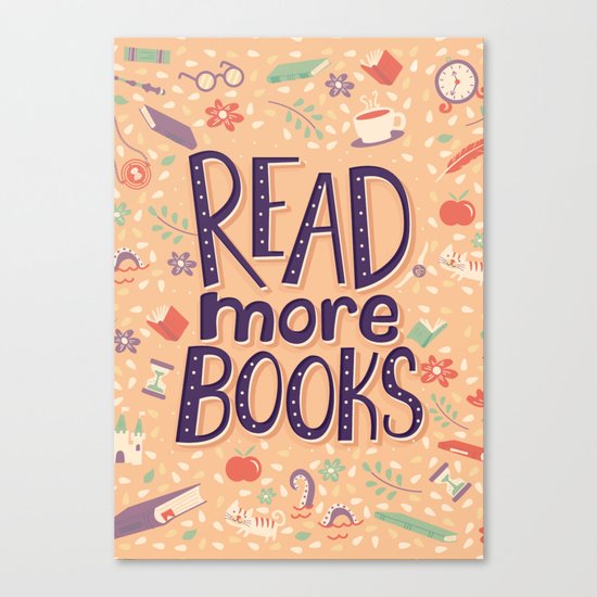 Read more books Canvas Print