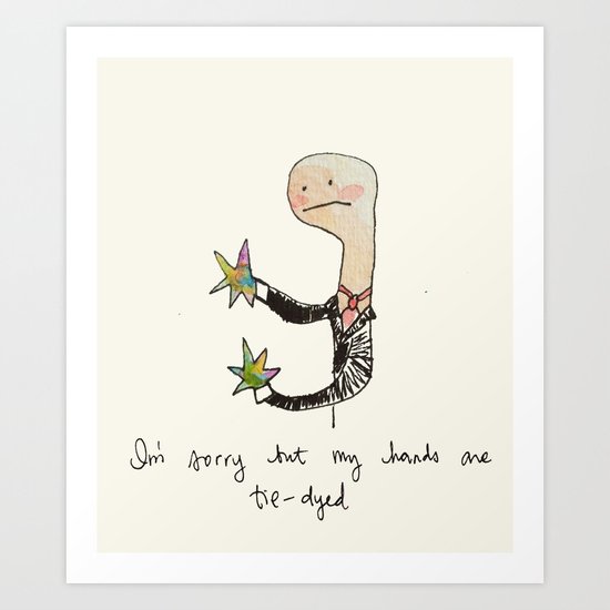 I'm sorry but... Art Print