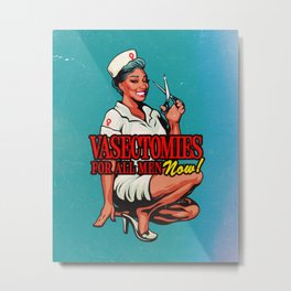 Vasectomies For All Men Now! Metal Print | Feminism, Abortions, Rally, Feminist, Abortionrights, Drawing, Stallion, Womensrights, Reproductivefreedom, Humanrights 