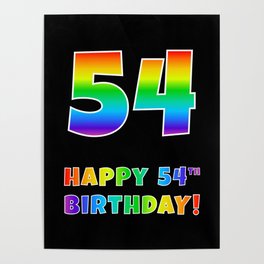 [ Thumbnail: HAPPY 54TH BIRTHDAY - Multicolored Rainbow Spectrum Gradient Poster ]