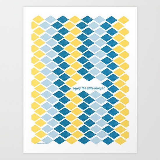Enjoy the little things Art Print