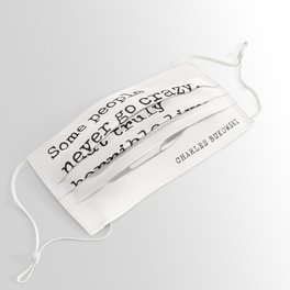 Some people never go crazy - Charles Bukowski Quote - Literature - Typewriter Print 1 Face Mask