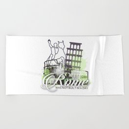 Rome watercolor doodle travel quote - Rome was not built in a day	 Beach Towel