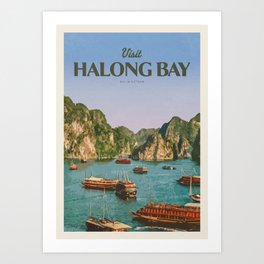 Visit Halong Bay Art Print